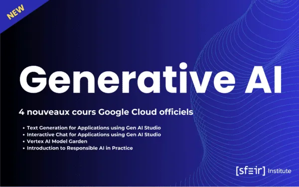 Nouveaux cours Generative AI sur Google Cloud